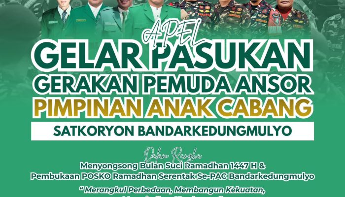 Songsong Ramadhan 1447 H, PAC GP Ansor Bandarkedungmulyo Gelar Apel Pasukan dan Buka Posko